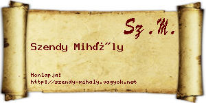 Szendy Mihály névjegykártya